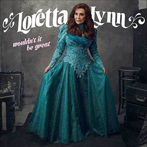 Loretta Lynn: Wouldn't It Be Great - （ VINYL LP ）