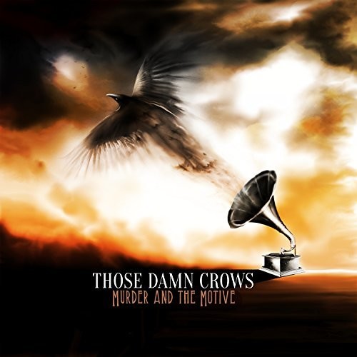 Those Damn Crows: Murder And The Motive - （ VINYL LP ）