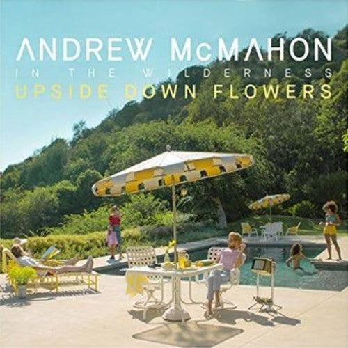 Andrew in the Wilderness McMahon: Upside Down Flowers - （ VINYL LP ）