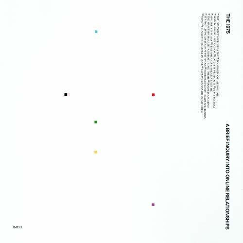 The 1975: A Brief Inquiry Into Online Relationships - （ VINYL LP ）