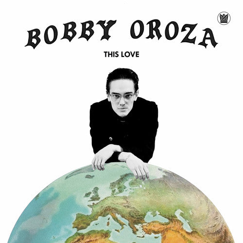 Bobby Oroza: This Love - （ VINYL LP ）