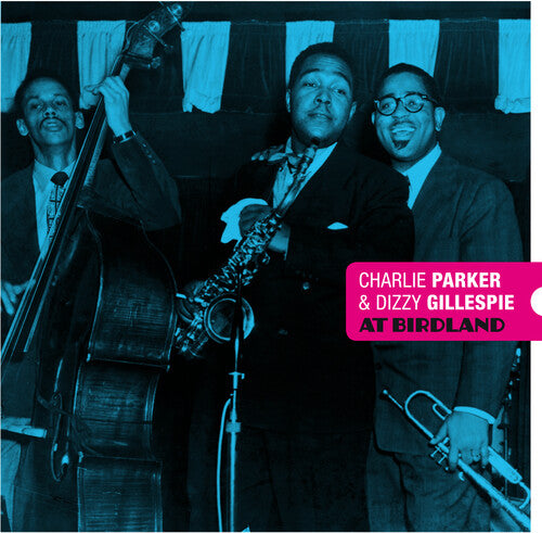 Parker, Charlie / Gillespie, Dizzy: At Birdland [180-Gram Blue & Red Colored Vinyl With Bonus Tracks] - （ VINYL LP ）
