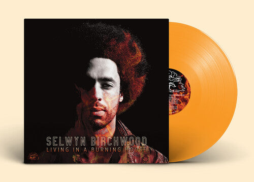 Selwyn Birchwood: Living In A Burning House (Orange Vinyl) - （ VINYL LP ）