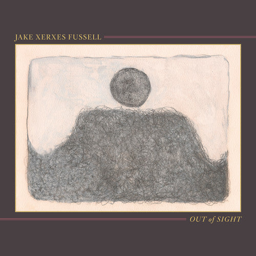 Jake Xerxes Fussell: Out of Sight - （ VINYL LP ）