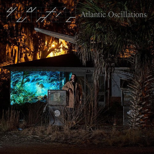 Quantic: Atlantic Oscillations - （ VINYL LP ）