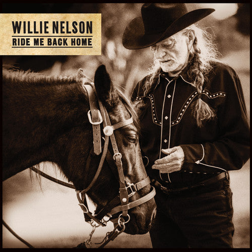 Willie Nelson: Ride Me Back Home - （ VINYL LP ）