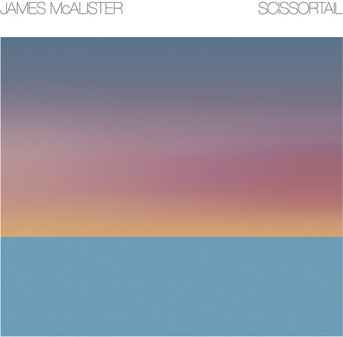James McAlister: Scissortail - （ VINYL LP ）