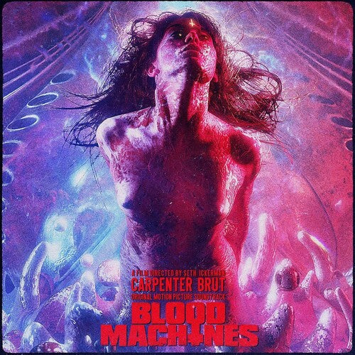 Carpenter Brut: Blood Machines (Original Motion Picture Soundtrack) - （ VINYL LP ）