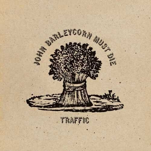 Traffic: John Barleycorn Must Die  [Remastered / 180gm Standalone] - （ VINYL LP ）