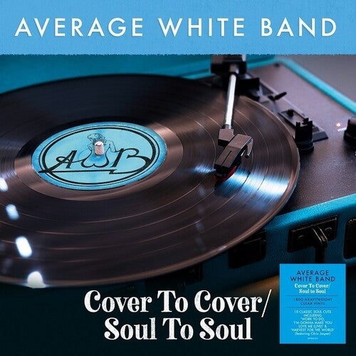 The Average White Band: Cover To Cover / Soul To Soul [180-Gram Clear Vinyl] - （ VINYL LP ）