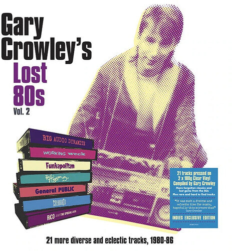 Various Artists: Gary Crowley's Lost 80s Vol. 2 / Various [180-Gram Clear Vinyl] - （ VINYL LP ）