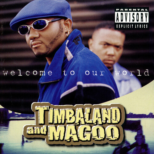 Timbaland & Magoo: Welcome to Our World - （ VINYL LP ）