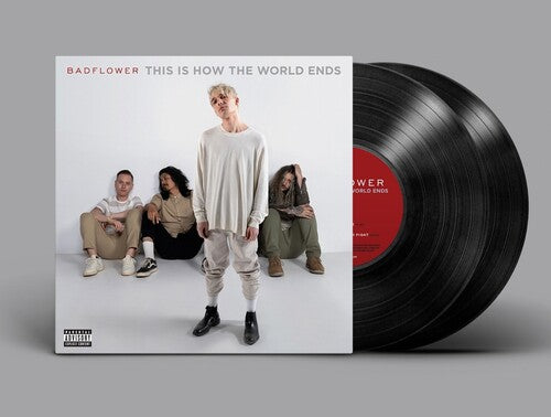 Badflower: This Is How The World Ends - （ VINYL LP ）