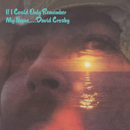 David Crosby: If I Could Only Remember My Name (50th Anniversary Edition) - （ VINYL LP ）