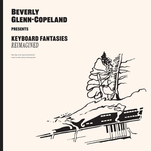 Beverly Glenn-Copeland: Keyboard Fantasies Reimagined - （ VINYL LP ）