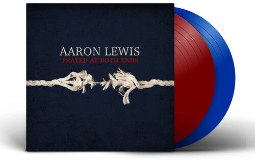Aaron Lewis: Frayed At Both Ends (Deluxe) [Red & Blue 2 LP] - （ VINYL LP ）