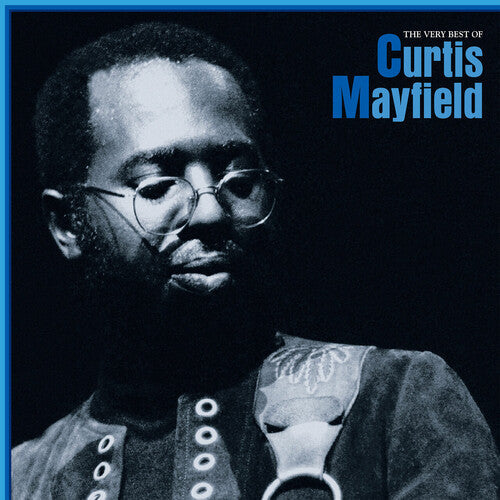 Curtis Mayfield: The Very Best Of Curtis Mayfield - （ VINYL LP ）