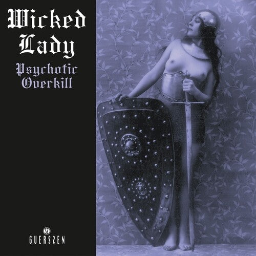 Wicked Lady: Psychotic Overkill (2022 Repress) - （ VINYL LP ）