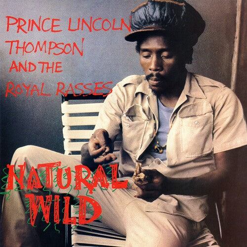 Thompson, Prince Lincoln & the Royal Rasses: Natural Wild - （ VINYL LP ）