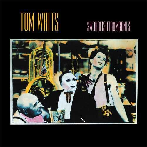 Tom Waits: Swordfishtrombones - （ VINYL LP ）