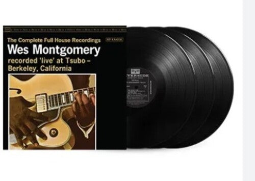 Wes Montgomery: The Complete Full House Recordings [3 LP] - （ VINYL LP ）