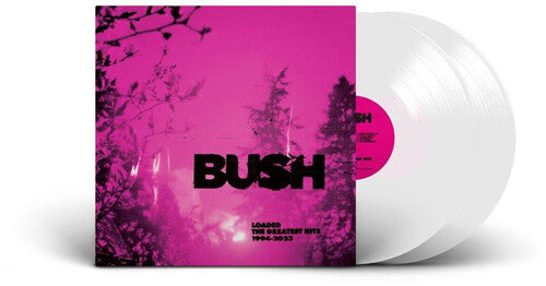 Bush: Loaded: The Greatest Hits 1994-2023 - Limited White Colored Vinyl - （ VINYL LP ）