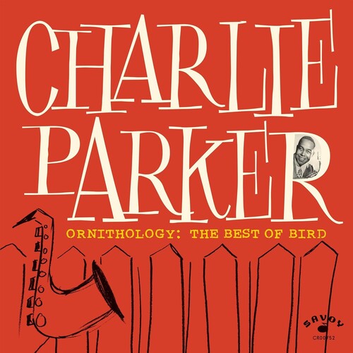 Charlie Parker: Ornithology: The Best Of Bird - （ VINYL LP ）