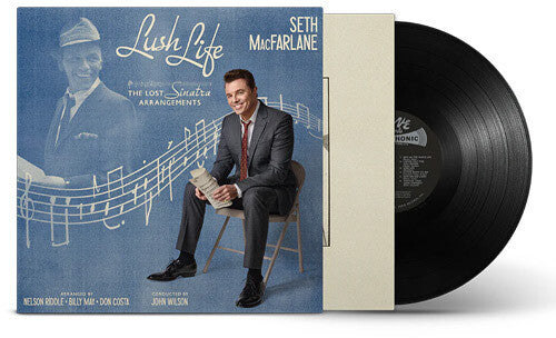 Seth MacFarlane: Lush Life: The Lost Sinatra Arrangements - （ VINYL LP ）