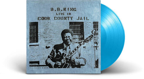 B.B. King: Live In Cook County Jail - Limited Sky Blue Colored Vinyl - （ VINYL LP ）