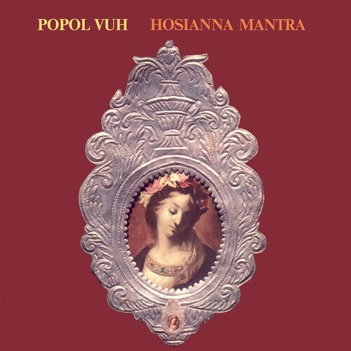 Popol Vuh: Hosianna Mantra - （ VINYL LP ）
