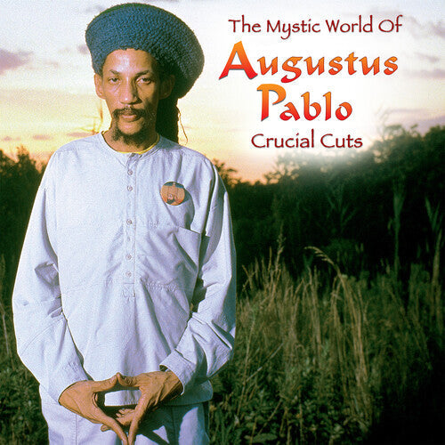 Augustus Pablo: The Mystical World of Augustus Pablo: Crucial Cuts - （ VINYL LP ）