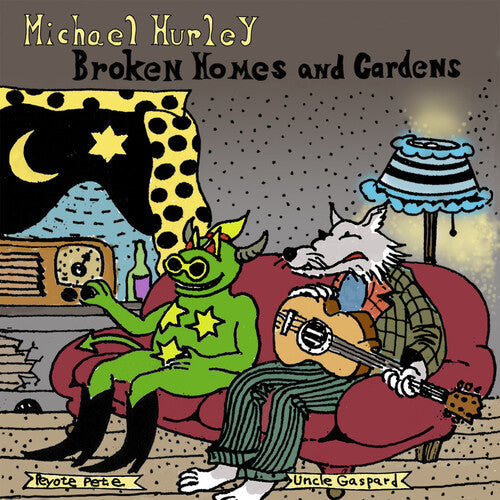 Michael Hurley: Broken Homes and Gardens - （ VINYL LP ）