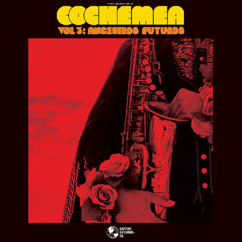 Cochemea: Vol III: Ancestros Futuros - （ VINYL LP ）