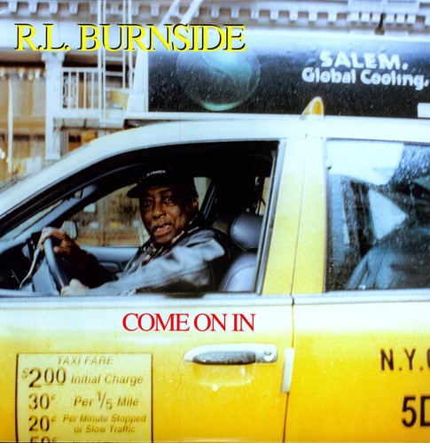 R.L. Burnside: Come on in - （ VINYL LP ）