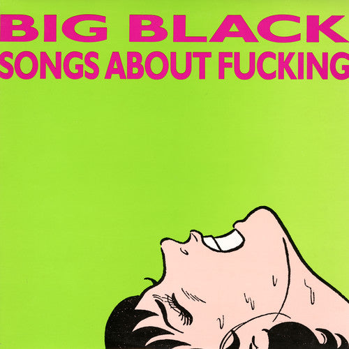 Big Black: Songs About Fucking - （ VINYL LP ）